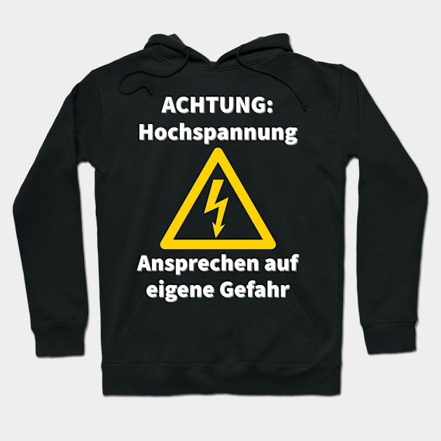 Hochspannung Elektriker unter Strom Fun Sprüche Hoodie by Foxxy Merch